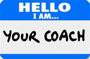 Hello - I am your coach.